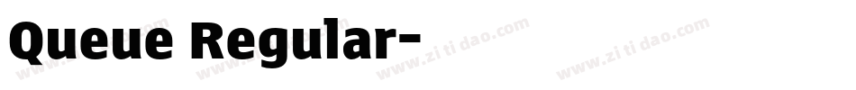 Queue Regular字体转换